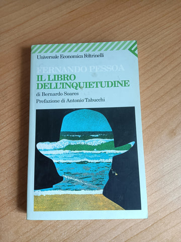 Il libro dell’inquietudine | Fernando Pessoa - Feltrinelli