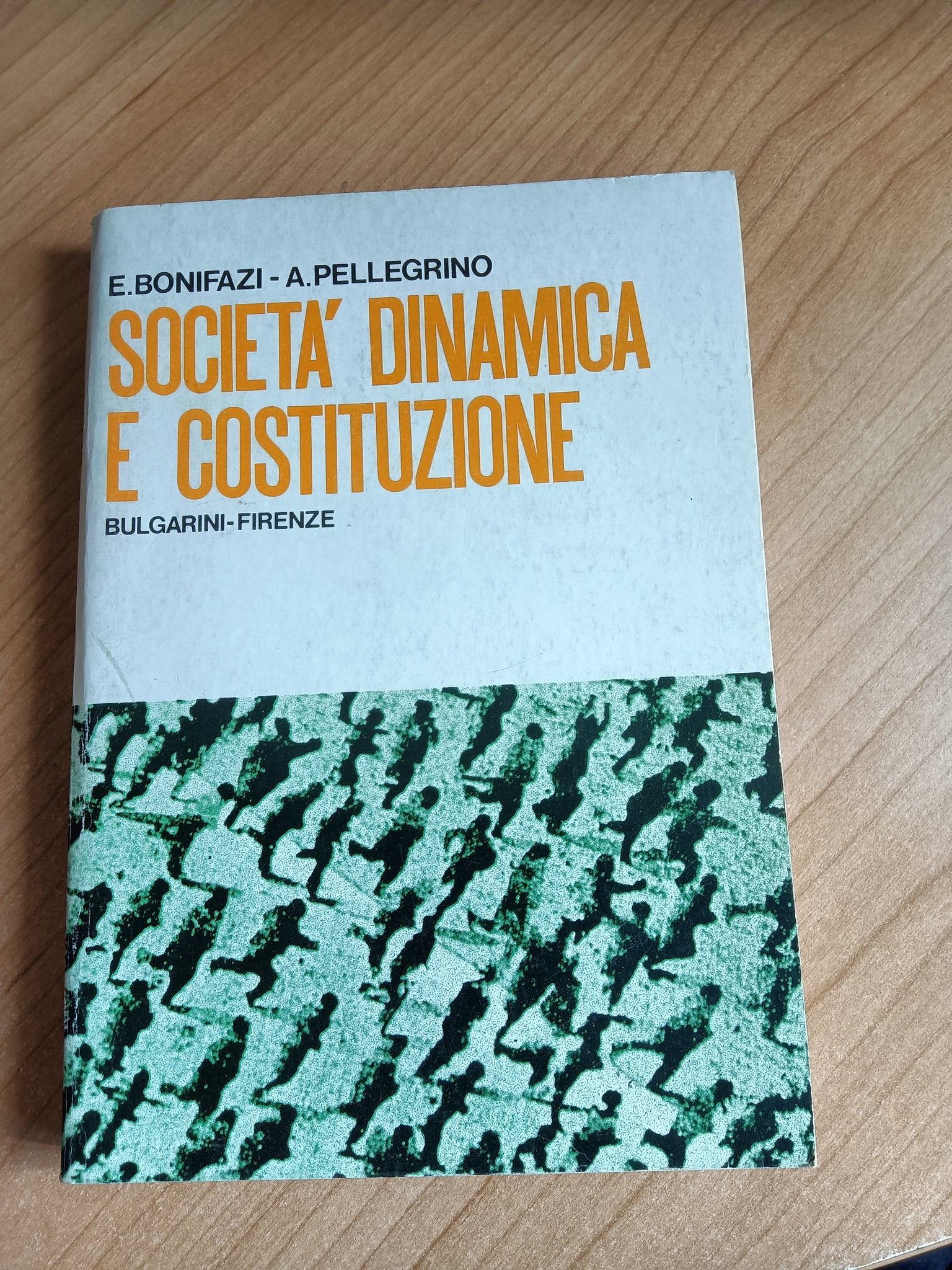 Società dinamica e costituzione | Elio Bonifazi