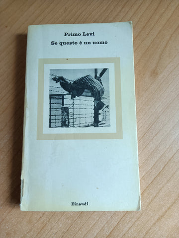Se questo è un uomo | Primo Levi - Einaudi