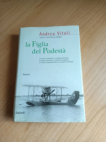 La figlia del podestà | Andrea Vitali - Garzanti