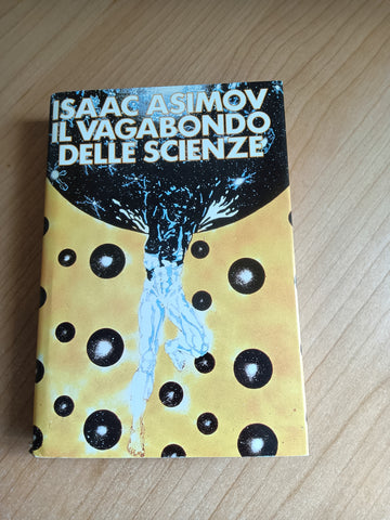Il vagabondo delle scienze | Isaac Asimov