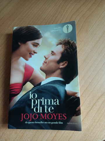 Io prima di te | Jojo Moyes - Mondadori
