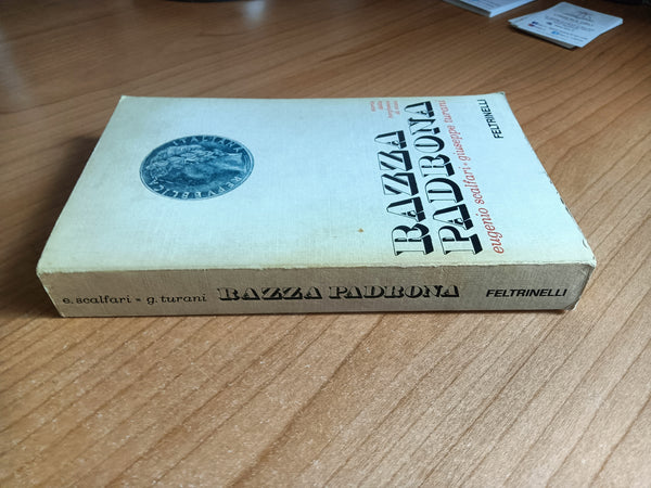 Razza padrona. Storia della borghesia di stato | Eugenio Scalfari, Giuseppe Turani - Feltrinelli