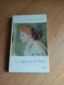 La ragazza di Bube | Carlo Cassola - Einaudi