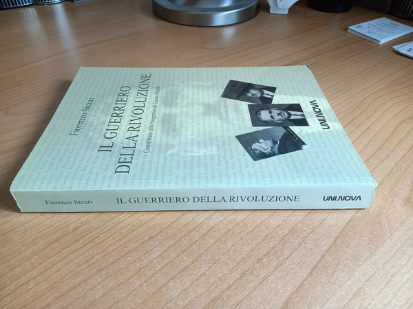 Il guerriero della rivoluzione | Fiorenzo SIcuri