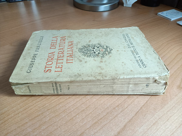 Storia della letteratura italiana. Vol. II Dal cinquecento a tutto il settecento | Giuseppe Fanciulli