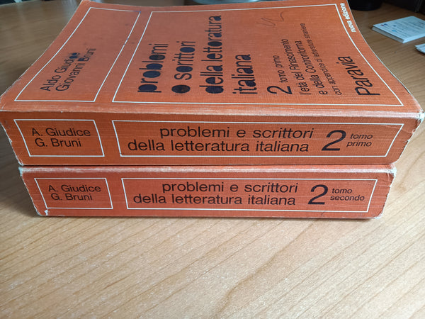 Problemi e scrittori della letteratura italiana 2 Tomo primo e secondo | Giudice Aldo; Bruni Giovanni