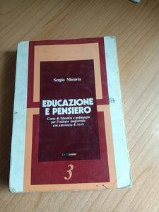 Educazione e pensiero 1 | Sergio Moravia