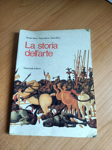 La Storia dell’Arte | Sergio Bersi, Paola Bersi, Carlo Ricci