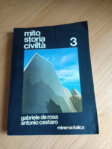 Mito storia civiltà 3 | Gabriele De Rosa, Antonio Cestaro