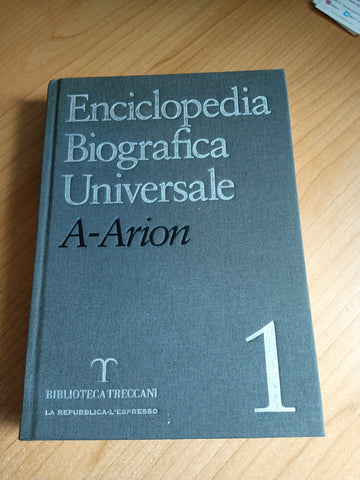 Enciclopedia biografica universale. Volume 1