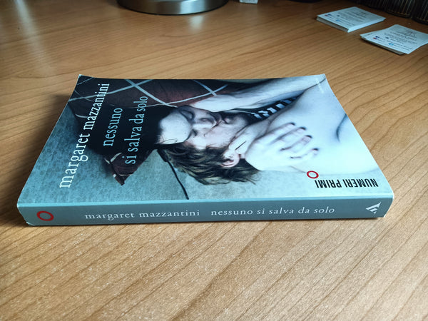 Nessuno si salva da solo | Margaret Mazzantini - Mondadori