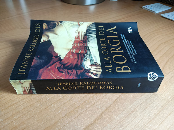 Alla corte dei Borgia | Jeanne Kalogridis