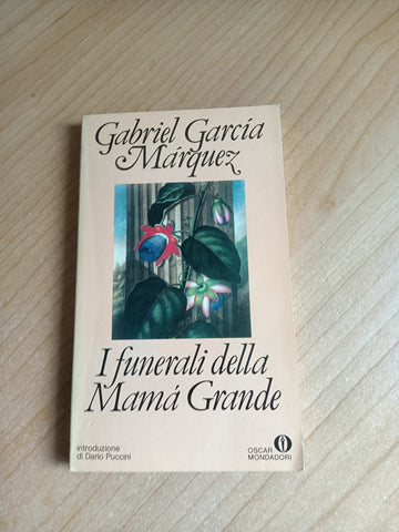 I funerali della Mamá Grande | Gabriel García Márquez - Mondadori