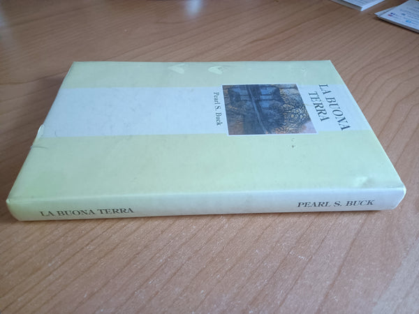 La buona terra | Pearl S. Buck