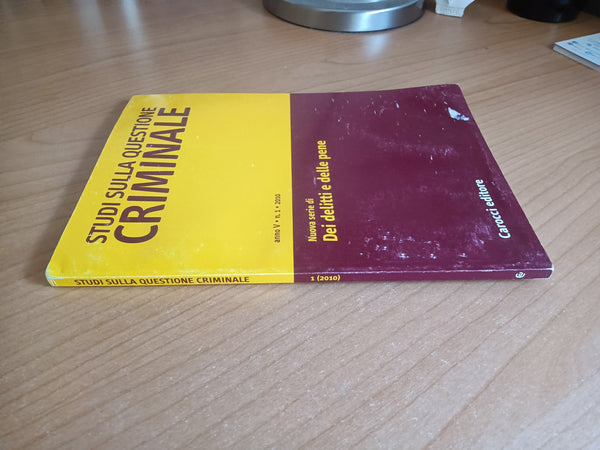 Studi sulla questione criminale. Anno V n. 1 2010