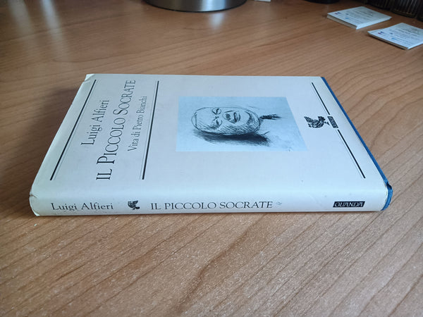 Il Piccolo Socrate. Vita Di Pietro Bianchi | Luigi Alfieri - Guanda