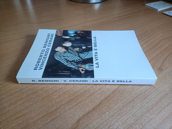 La vita è bella | Roberto Benigni, Vincenzo Cerami