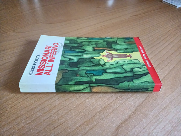 Missionari all’inferno | Egidio Picucci