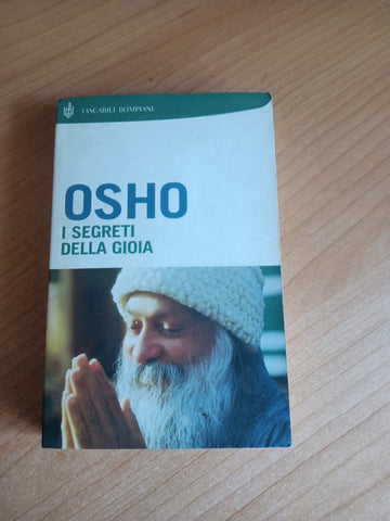 I segreti della gioia | Osho - Bompiani