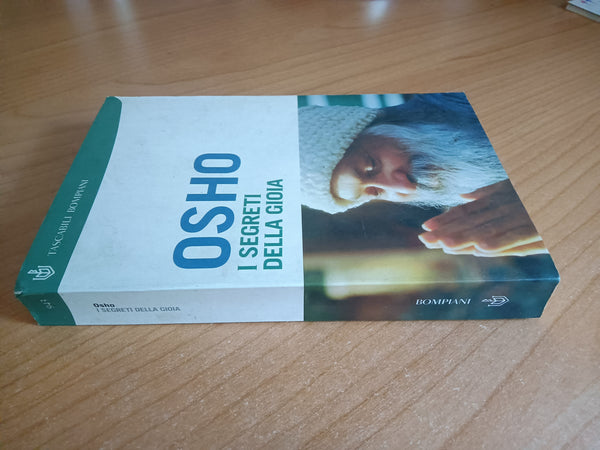 I segreti della gioia | Osho - Bompiani