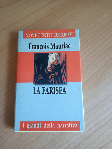 La farisea | Francois Mauriac