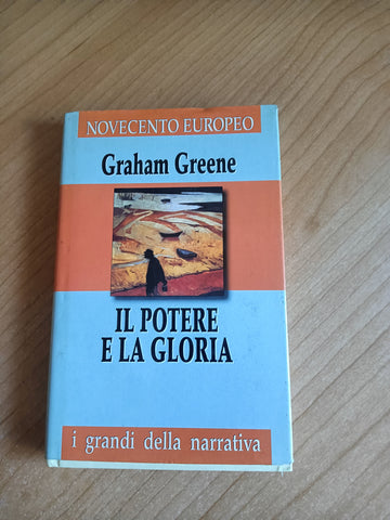 Il potere e la gloria | Graham Greene