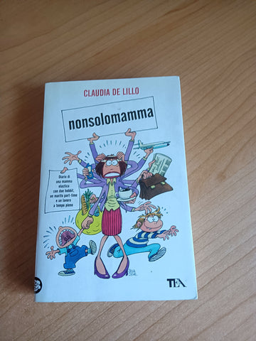 Nonsolomamma | Claudia De Lillo
