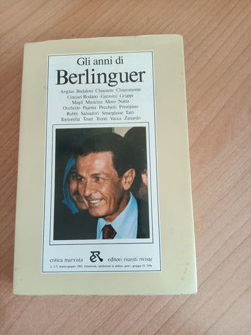 Gli anni di Berlinguer - Editori Riuniti