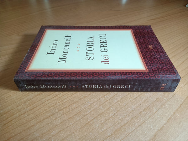 Storia dei greci | Indro Montanelli - Rizzoli