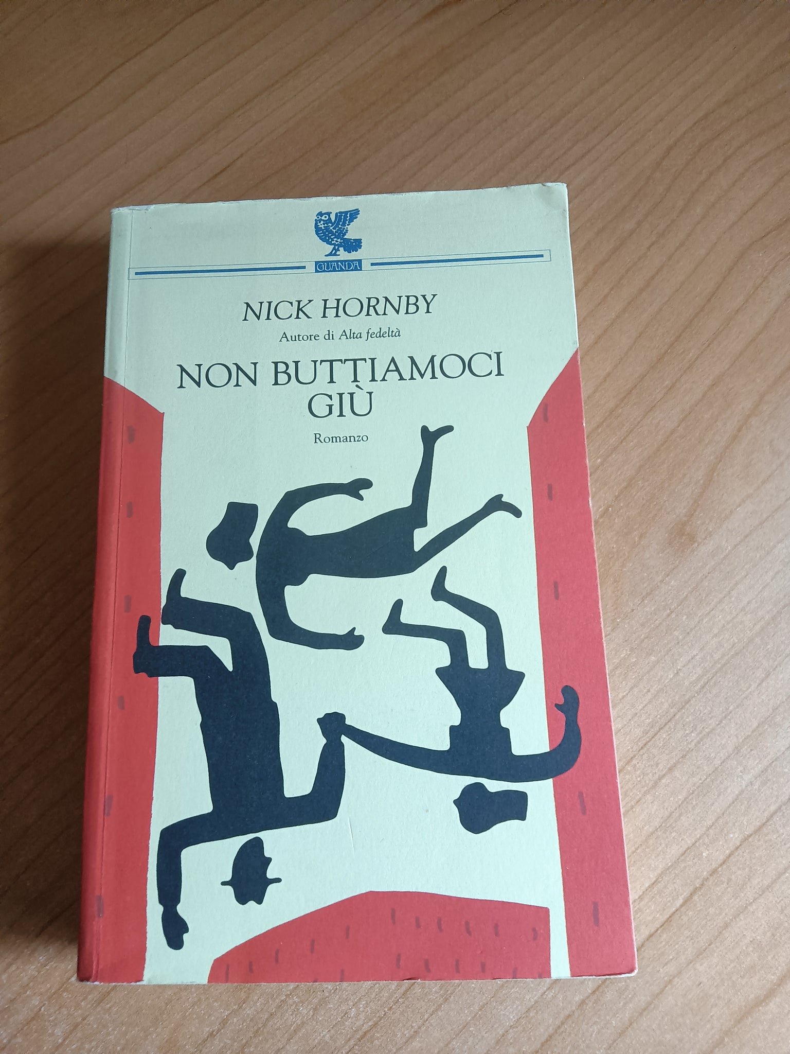 Non buttiamoci giù  | Nick Hornby - Guanda