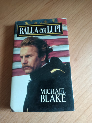 Balla coi lupi | Michael Blake
