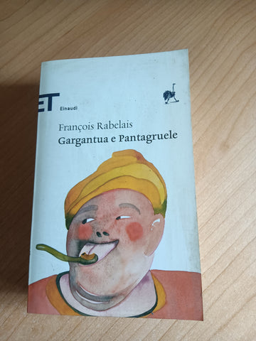 Gargantua e Pantagruele | François Rabelais - Einaudi