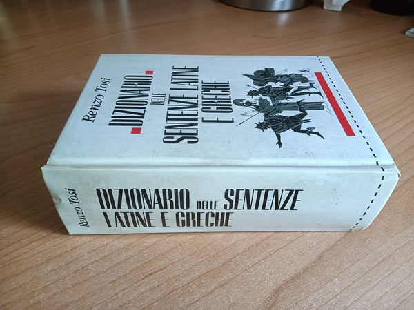 Dizionario delle sentenze latine e greche | Renzo Tosi - Rizzoli