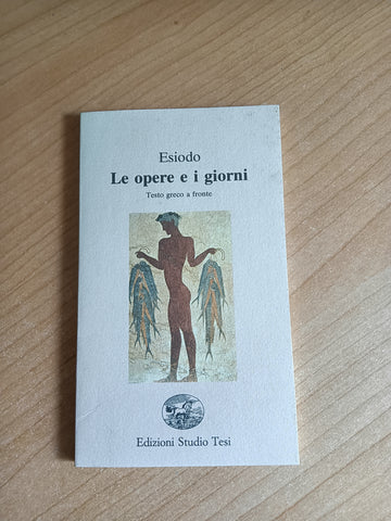 Le opere e i giorni | Esiodo
