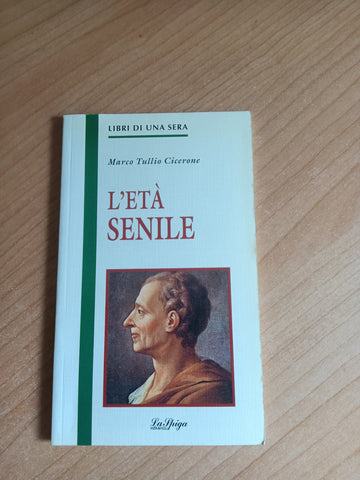 L’ età senile | Marco Tullio Cicerone