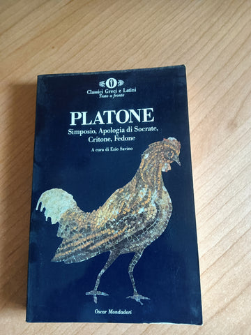 Simposio, Apologia di Socrate, Critone, Fedone | Platone - Mondadori