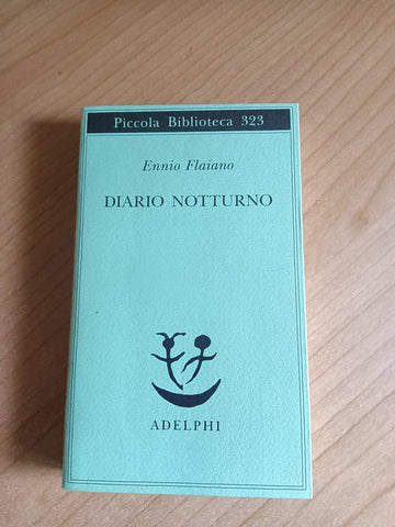 Diario notturno | Ennio Flaiano - Adelphi