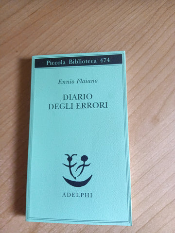 Diario degli errori | Ennio Flaiano - Adelphi