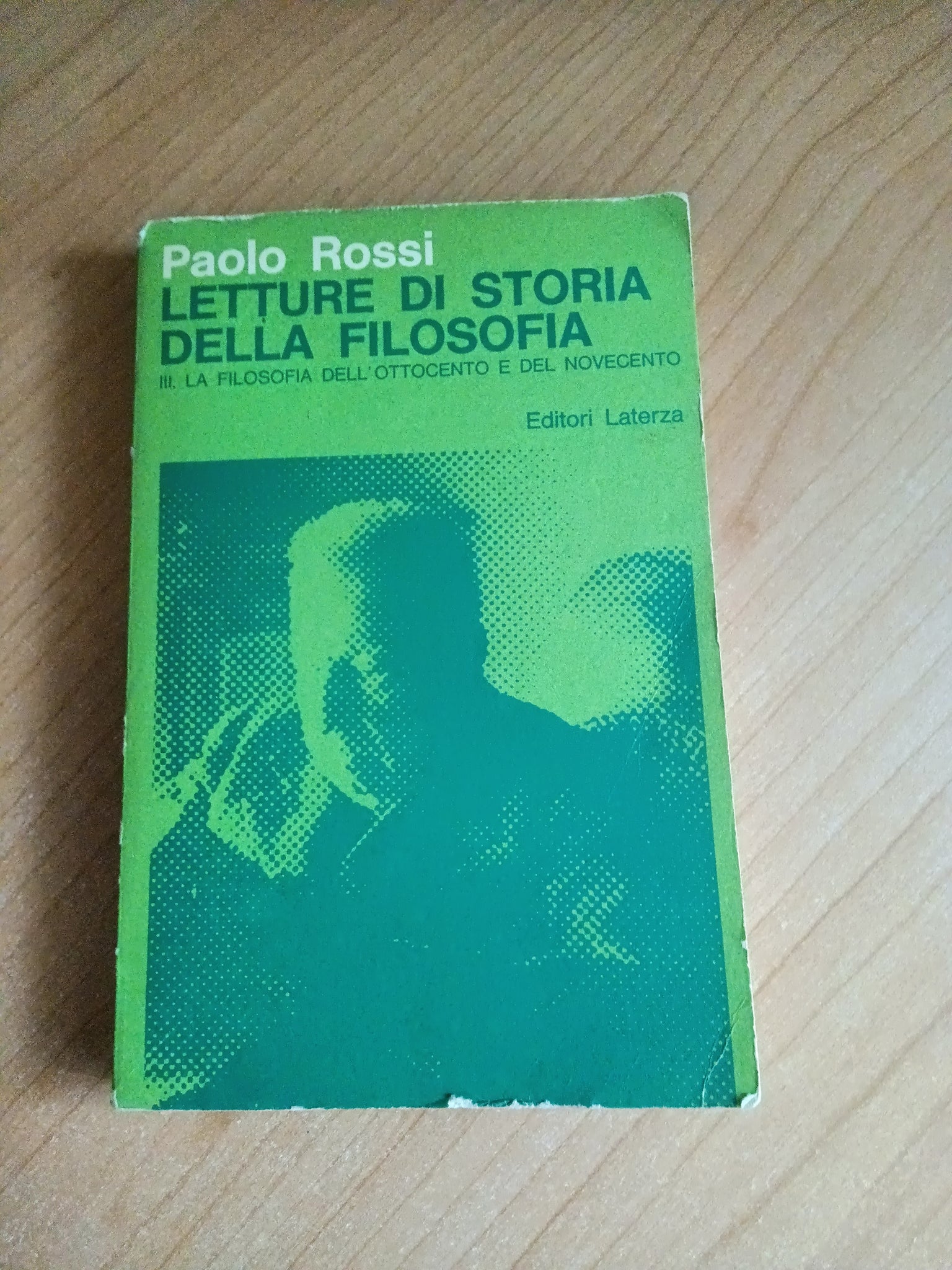Letture di storia della filosofia III La filosofia dell’Ottocento e del Novecento | Paolo Rossi - Laterza