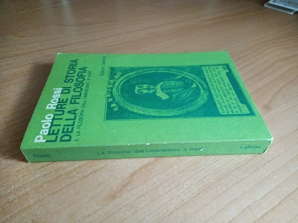 Letture di storia della filosofia II La filosofia dell’umanesimo a Kant | Paolo Rossi - Laterza