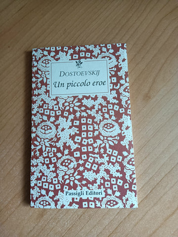 Un piccolo eroe | Dostoevskij