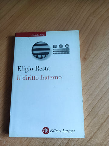 Il diritto fraterno | Eligio Resta - Laterza
