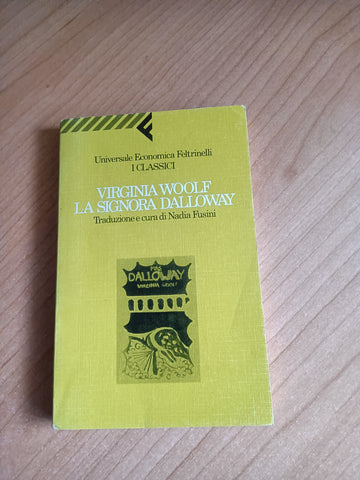 La signora Dalloway | Virginia Woolf - Feltrinelli