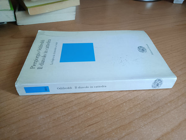 Il diavolo in cattedra. La logica da Aristotele a Godel | Piergiorgio Odifreddi - Einaudi