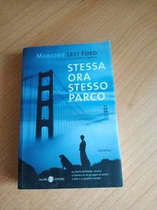 Stessa ora stesso parco | Marjorie Leet Ford - Salani