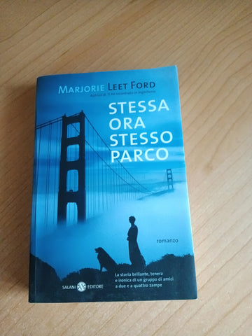 Stessa ora stesso parco | Marjorie Leet Ford - Salani