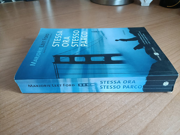 Stessa ora stesso parco | Marjorie Leet Ford - Salani