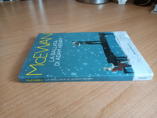 La ballata di Adam Henry | Ian McEwan - Einaudi