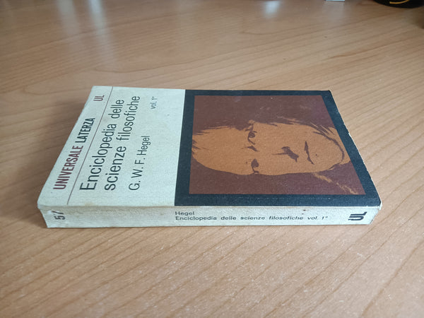 Enciclopedia delle scienze filosofiche Vol. I | Hegel - Laterza